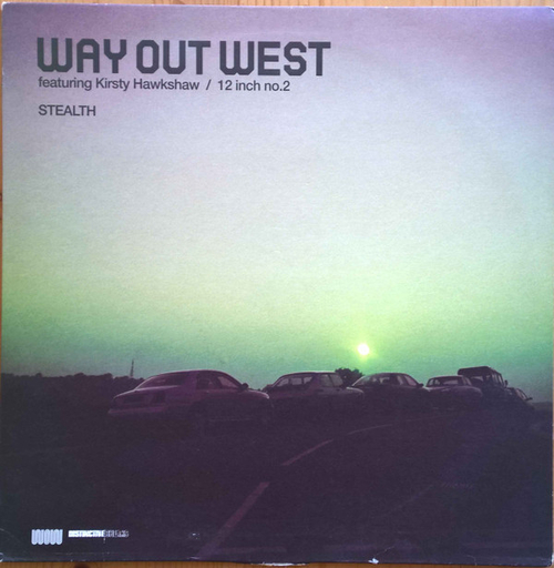 Way Out West Featuring Kirsty Hawkshaw – Stealth (12 Inch No.2) [DISNTX90]